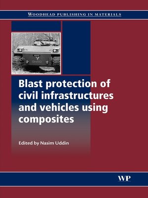 cover image of Blast Protection of Civil Infrastructures and Vehicles Using Composites
